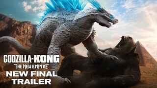 Godzilla x Kong : The New Empire | New Final Trailer (Last)