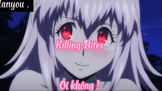 Killing Bites 9 Ôi không !