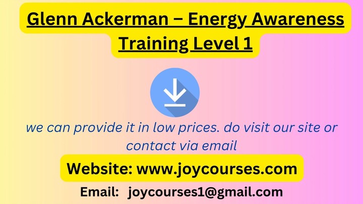 Glenn Ackerman – Energy Awareness Training Level 1