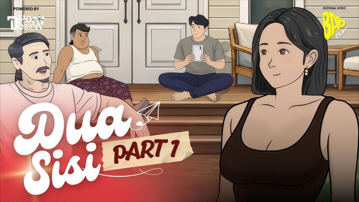 DUA SISI PART 1 - Drama Animasi