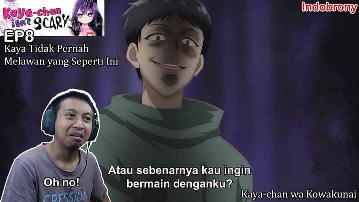 [ID Reaction] Kaya-chan Isn't Scary EP8 - Kaya Tidak Pernah Melawan yang Seperti Ini