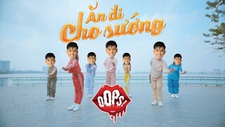 V-POP IN PUBLIC | ĂN ĐI CHO SƯỚNG | TRỌNG HIẾU | OOPS! CREW DANCE COVER