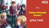 Youkoso Jitsuryoku Shijou Shugi no Kyoushitsu e Season 2 Episode 3 Subtitle Indonesia