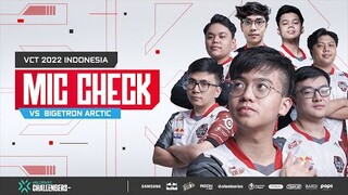 Mic Check Valorant Champions Tour 2022: Indonesia Stage 1 Challengers | Alter Ego vs Bigetron Arctic