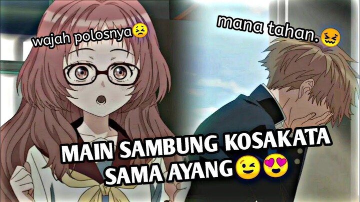 MOMENT LO MAIN SAMBUNG KATA SAMA GEBETAN LO