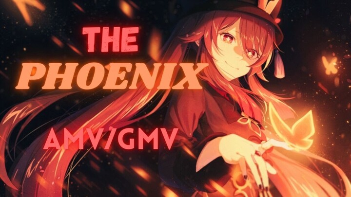 The Phoenix | Genshin Impact [AMV/GMV]