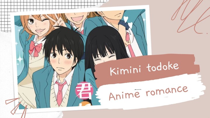 kimini todoke (rekomendasi anime romance)