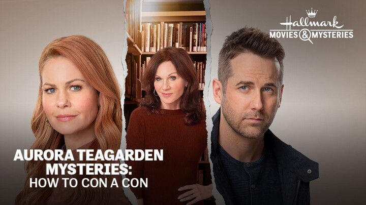 Aurora Teagarden Mysteries: How to Con a Con (2021) | Mystery | Western Movie