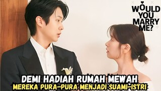 NEW KDRAMA - WOULD YOU MARRY ME EPISODE 3 SUB INDO