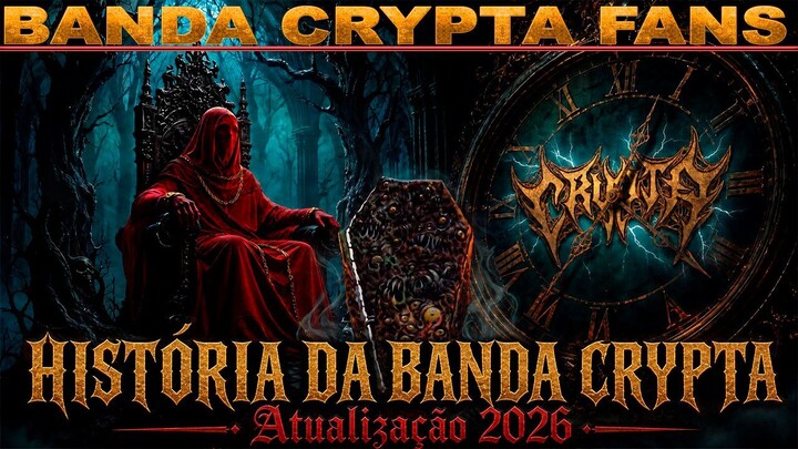 HISTORIA DA BANDA DE DEATH METAL BRASILEIRA CRYPTA