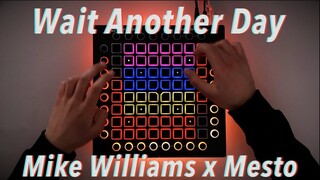 Mike Williams x Mesto - Wait Another Day (Launchpad Underlights Cover) Collab with Divinity