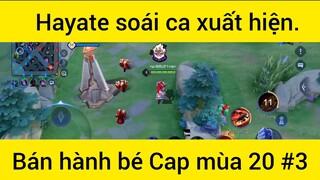 Hayate soái ca xuất hiện bán hành bé Cap mùa 20 #3