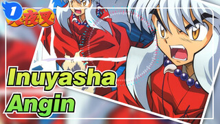 [Inuyasha],Angin,-Inuyasha,Koukyou,Renga-_J1