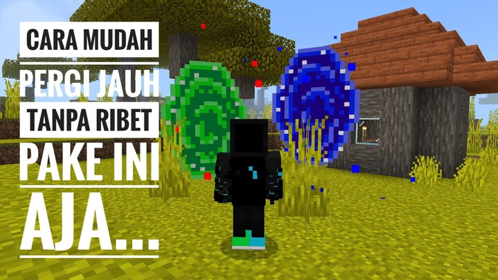 Cara mudah pergi jauh tanpa ribet di minecraft