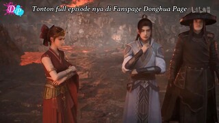 [Highlight] A Mortal's Journey to Immortality 2 Episode 89 Sub Indo