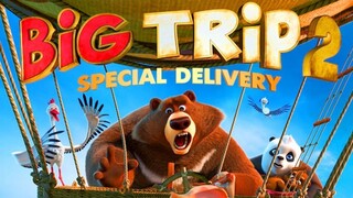 Big Trip 2 : Special Delivery