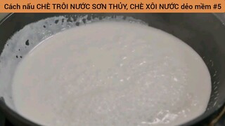 cách nấu chè trôi nước sơn thủy #5