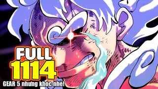 Full One Piece Chap 1114 - *SIÊU BỰA* Luffy KHÓC trong GEAR 5 vì bị PHẢN ĐÒN QUÁ RÁT!!