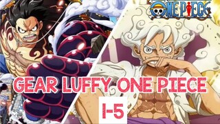 EVOLUSI GEAR LUFFY ONE PIECE DARI DULU SAMPAI SEKARANG !!