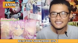 REACTION SHIKIMORI EPS 1 #7