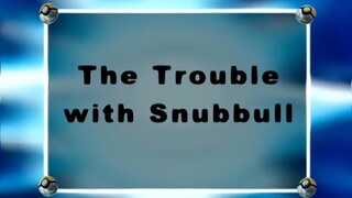 Pokémon: Johto League Champions Ep18 (The Trouble with Snubull)[Full Episode]