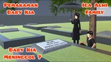 Pemakaman Baby Kia | Baby Kia Meninggol ? | Ica Alwi Family Vlog | Drama Sakura School Simulator