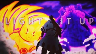 NARUTO SHIPPUDEN「 A M V 」LIGHT IT UP