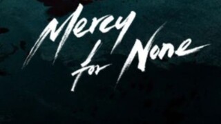 Mercy for None Episode 7 | Final Episode | Hindi Dubbed HD