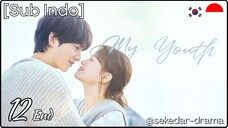 [Sub Indo] мү үσυтн – Eps. 12 End (2025)