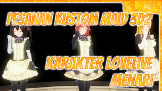 [Pesanan Kustom Maid 3D2] Tarian Karakter LoveLive [6P]