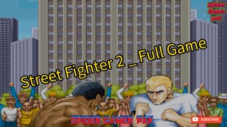 Street Fighter 2 / Full Game