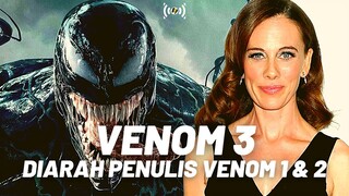 VENOM 3: Bakal Diarah Oleh Penulis Hampeh VENOM 1 & 2