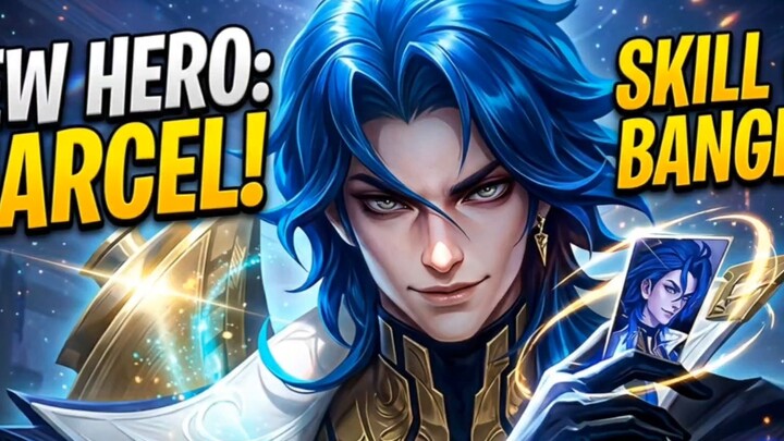 HERO BARU KE 132 MARCEL || MLBB