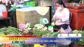 Niềm vui khi nới lỏng giãn cách xã hội | ATV