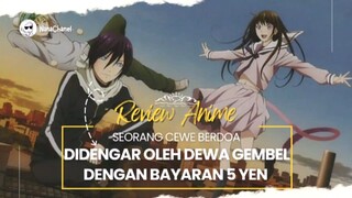 Seorang Dewa Miskin Gembel Yang Berkeinginan Mempunyai Banyak Pengikut - Noragami