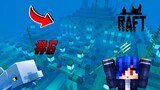 สำรวจปราสาทใต้น้ำกับไม่เจออะไรเลย...!!     #6  - Minecraft Raft Survival