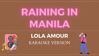 RAINING IN MANILA   LOLA AMOUR KARAOKE VERSION