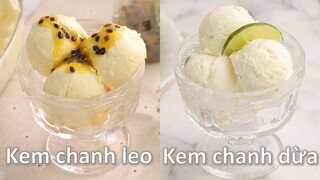 2 công thức kem chanh mát lạnh cho mùa hè: kem chanh leo và kem chanh dừa