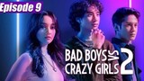Bad Boys vs Crazy Girls S2 Eps 9