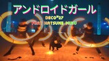 【ヲタ芸/Wotagei】アンドロイドガール/Android Girl - Deco*27 feat. Hatsune Miku【NEX - LIG】