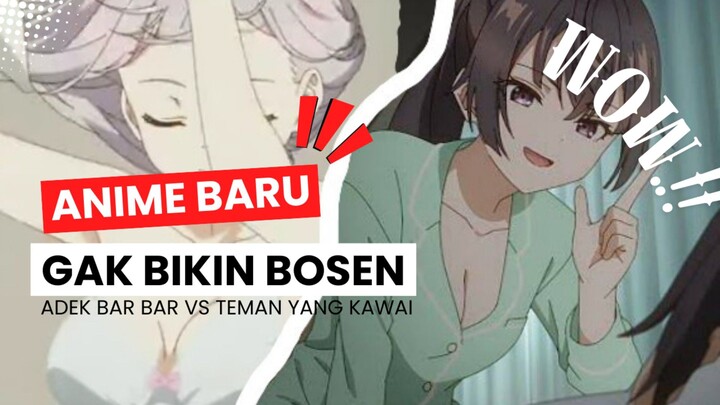 Anime Yang bikin kalian betah Di kursi. 🤤 !!!