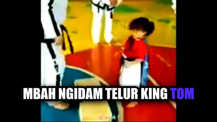 Mbah Ngidam Telur King Tom