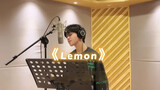 【Zhang Xingte】Kenshi Yonezu "Lemon" Cover