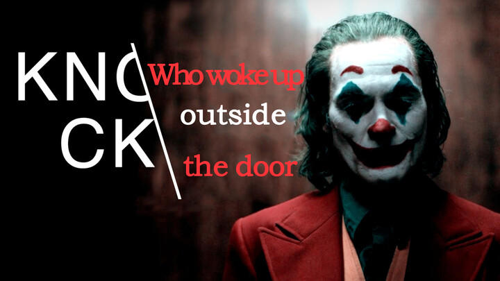 Knock Knock - Who's awake outside the door? (English version)