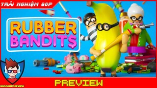 Rubber Bandits Gameplay | Review Game Băng Đảng Bất Ổn, Cực Hài và Hay Cùng Bạn Bè