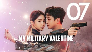My Military Valentine Episode 7