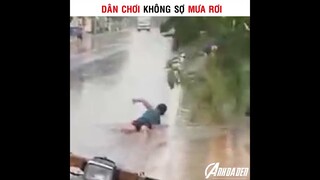 Dân Chơi Không Sợ Mưa Rơi