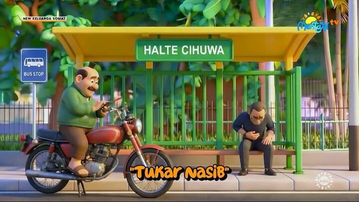 Tukar Nasib - New Keluarga Somat (Versi Ai)
