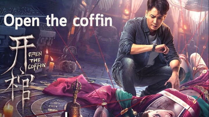 [พากย์ไทย]โลงอาถรรพ์ เปิดจองวิญญาณ Open the Coffin