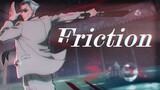 Jujutsu Kaisen - (AMV) - Friction - Imagine Dragons